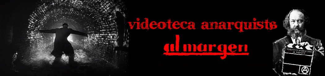 Videoteca Anarquista Al Margen